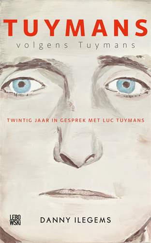 Tuymans volgens Tuymans